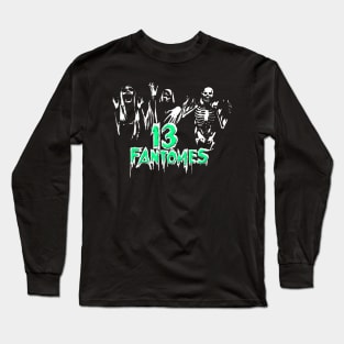 13 Fantomes Long Sleeve T-Shirt